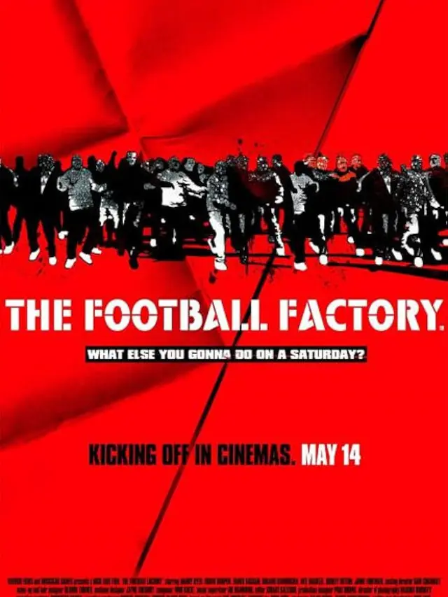 The Football Factory (2004)
