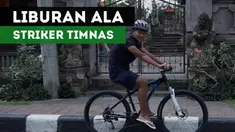 Berita video liburan sehat ala striker Timnas Indonesia U-22, Ahmad Nur Hardianto. Penyerang Persela Lamongan ini memilih bersepeda.