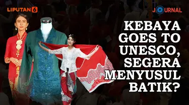 Kebaya Goes To UNESCO, Segera Menyusul Batik? (Liputan6.com/Abdillah)