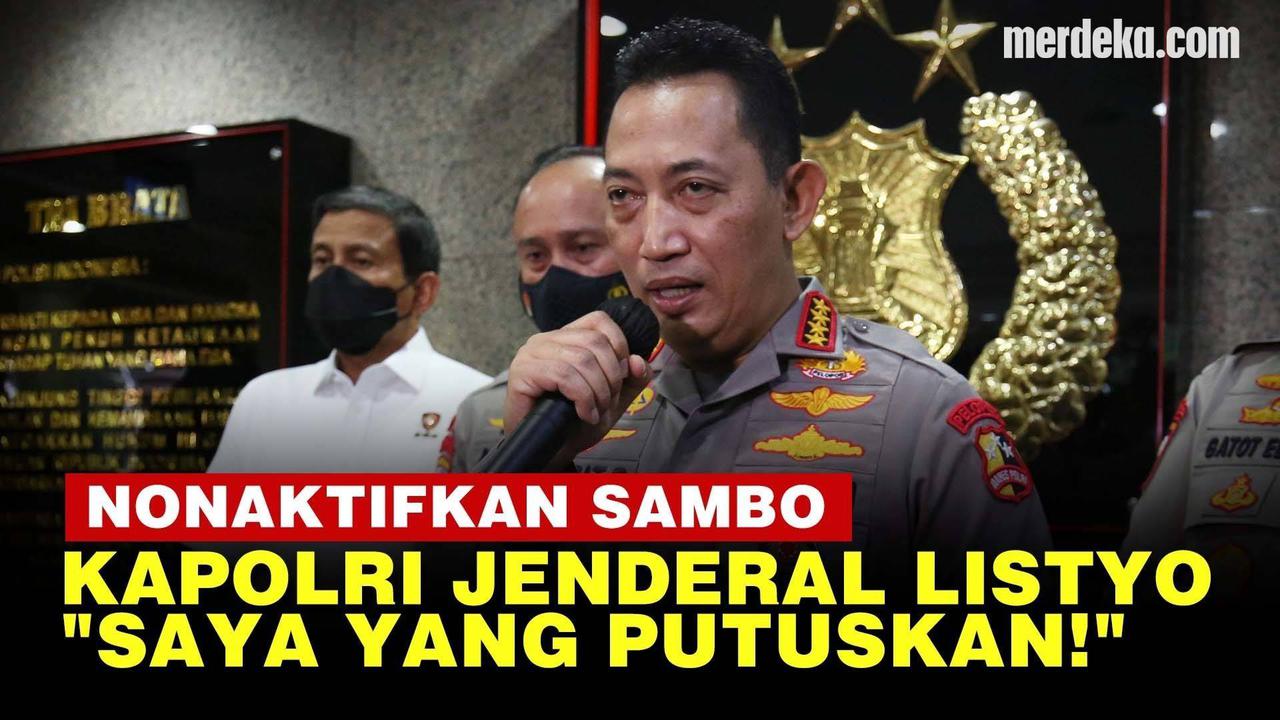 VIDEO: Sikap Tegas Kapolri Bentuk Timsus Jenderal Hingga Nonaktifkan Ferdy Sambo