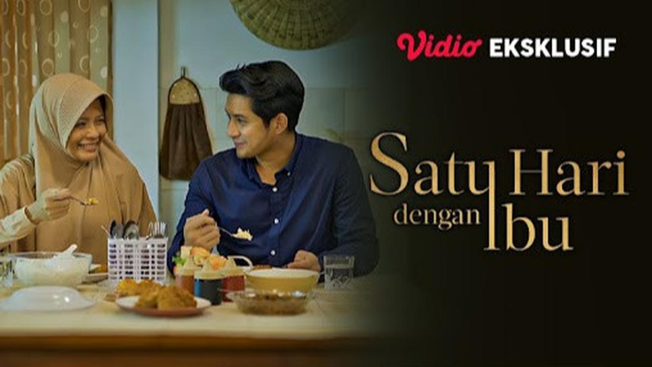 Film 'Satu Hari Dengan Ibu' Tayang Eksklusif di Vidio!