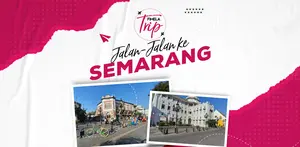 Fimela Trip Jalan-jalan ke Semarang
