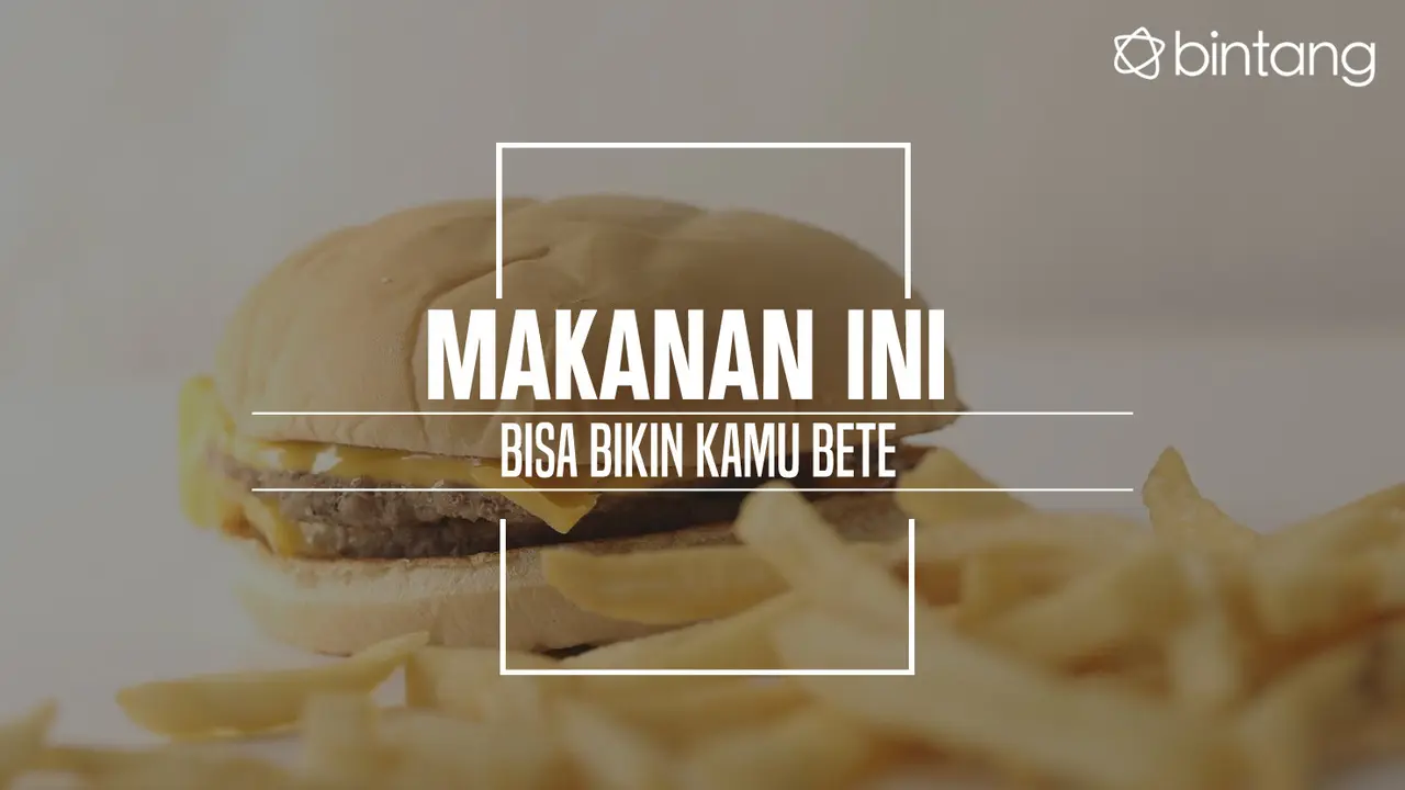 Makanan yang bisa bikin kamu bete. (Foto: Daniel Kampua, Digital Imaging: Nurman Abdul Hakim/Bintang.com)