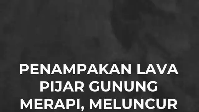 PENAMPAKAN LAVA PIJAR GUNUNG MERAPI, MELUNCUR 2 KILOMETER!