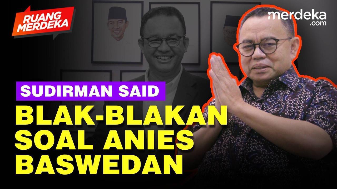 RUANG MERDEKA: Titik Terang Sosok Ideal Cawapres untuk Anies Baswedan