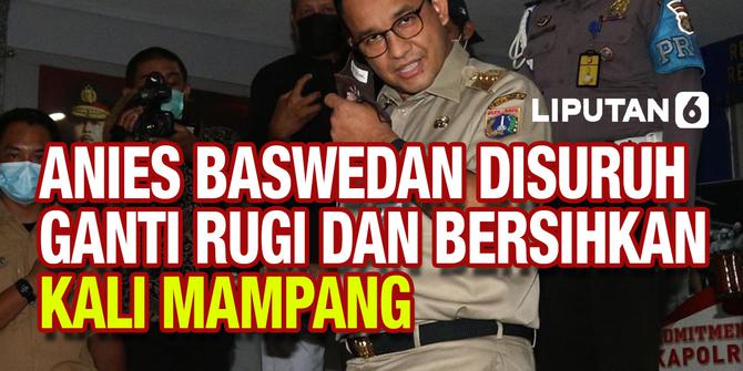 VIDEO: Gugatan Dikabulkan, Anies Baswedan Diminta Bersihkan Kali Mampang