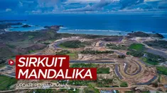 Berita video update pengerjaan yang berlangsung pada akhir Desember 2020 hingga awal Januari 2021 Sirkuit Mandalika untuk MotoGP Indonesia.
