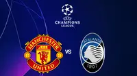 Prediksi Liga Champions Manchester United Vs Atalanta: Awas Terpeleset!