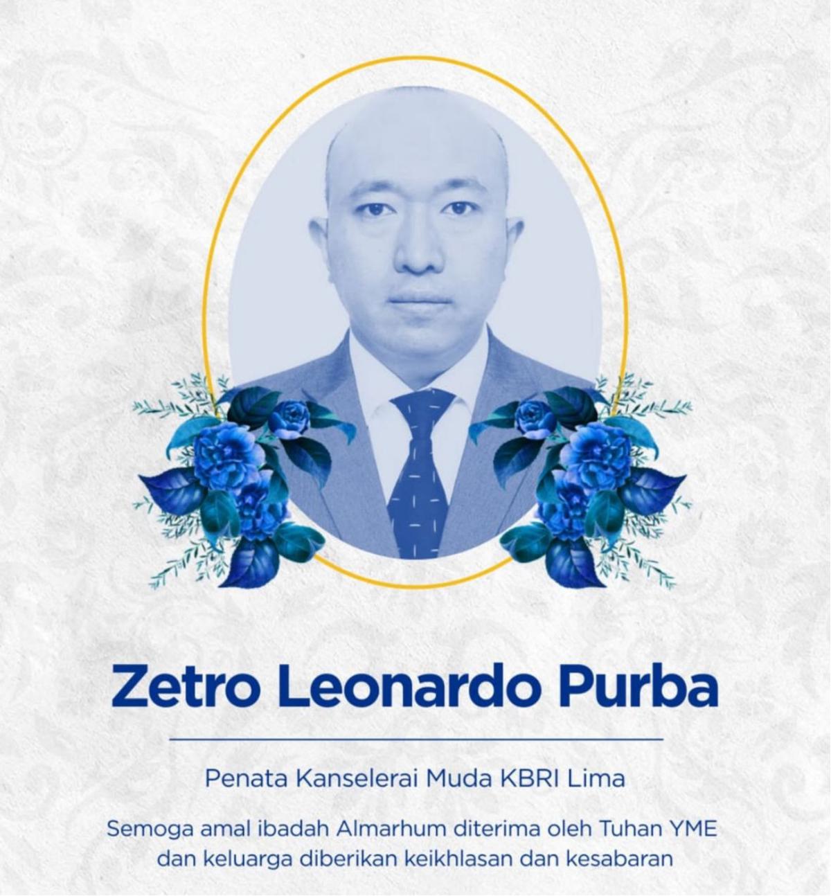 Ucapan duka cita Kementerian Luar Negeri RI atas meninggalnya Zetro Leonardo Purba.