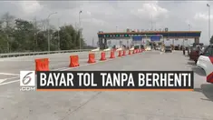 BPJT bakal menerapkan sistem pembayaran tol tanpa berhenti di seluruh ruas tol di Tanah Air pada 2020.