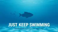 Best Just Keep Swimming Quote Ideas for Life Motivation
