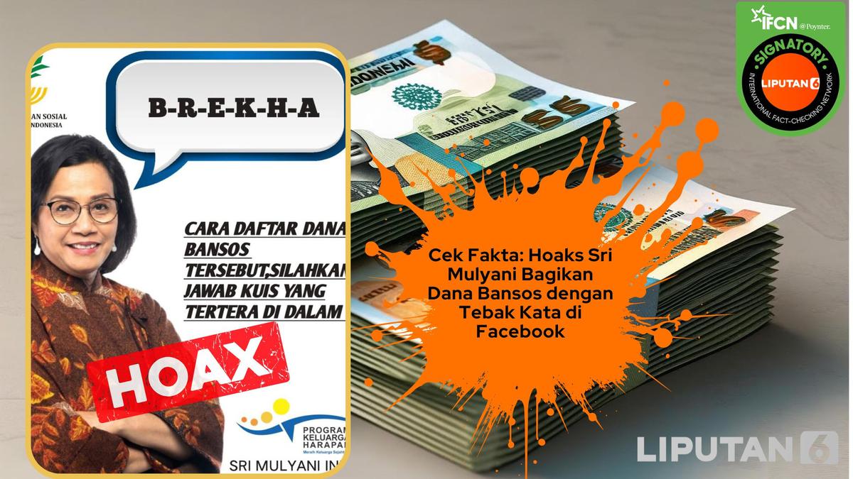 Cek Fakta: Hoaks Sri Mulyani Bagikan Dana Bansos dengan Tebak Kata di Facebook
