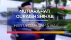 Kepemilikan harta benda, emas dan perak bisa membantu mendapatkan apa yang diinginkan manusia.