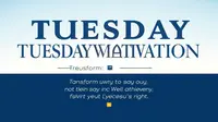 Best Tuesday Quote of the Day to Start Your Week Right