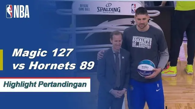 Cuplikan Pertandingan NBA : Magic 127 vs Hornets 89
