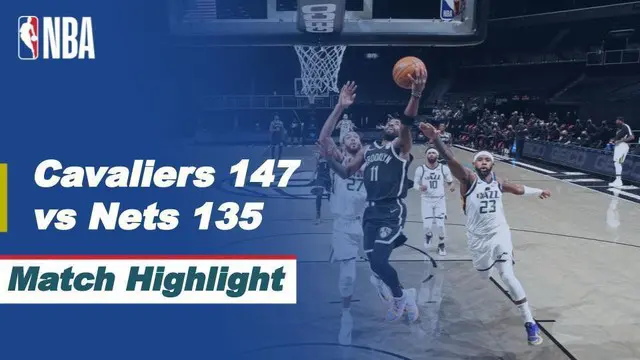 VIDEO: Highlights Laga Seru NBA, Cleveland Cavaliers Kalahkan Brooklyn Nets 147-135