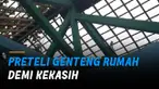 Ia mempreteli genting dan menjual perabotan rumah ibunya demi menuruti keinginan pacarnya.
