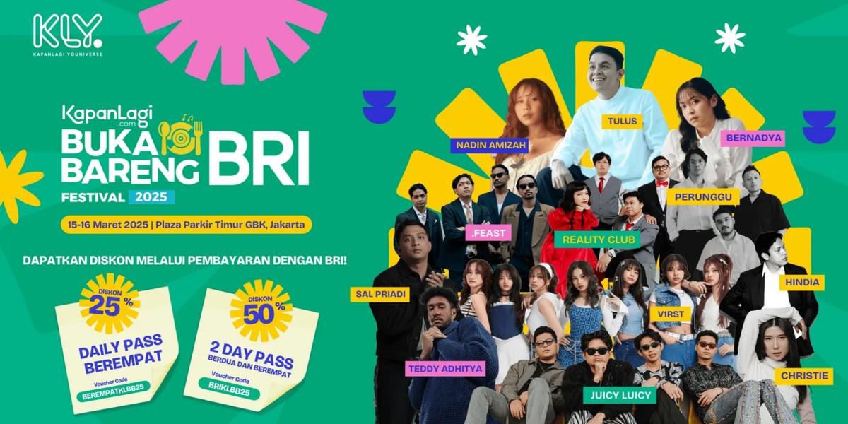 Mau Ikutan Tampil di KapanLagi Buka Bareng BRI Festival 2025? Segera Daftarkan Band Kamu Sekarang!