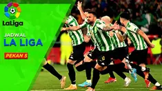 Berita Video, Jadwal Liga Spanyol Pekan 5, Real Betis Tantang Villarreal
