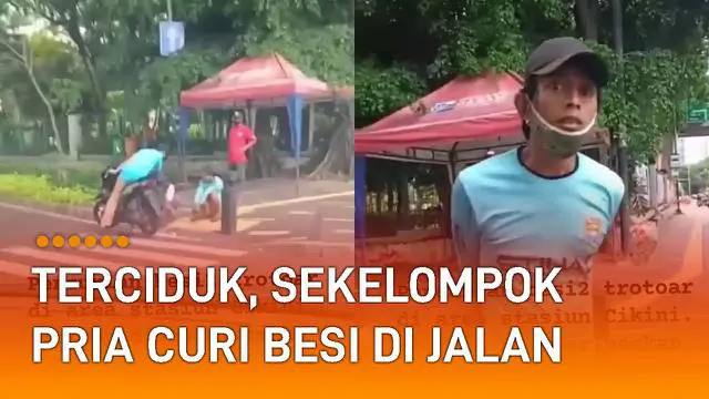 Aksi pria curi besi yang dipasang di dekat trotoar jalan mengundang perhatian.