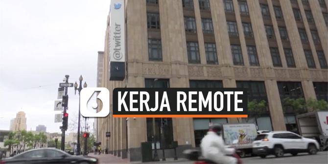 VIDEO: Twitter Izinkan Karyawan Bisa Kerja dari Rumah Selamanya