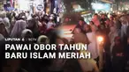 Ribuan warga di sejumlah daerah mengikuti pawai obor dalam rangka menyambut Tahun Baru Islam. Pawai obor sudah menjadi agenda rutin warga setiap malam pergantian tahun Hijriah.