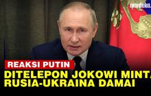 VIDEO: Respon Presiden Putin Setelah Dihubungi Presiden Jokowi Soal Rusia dan Ukraina