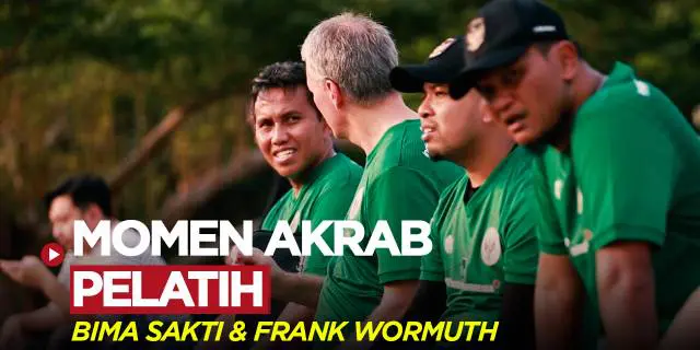 VIDEO: Momen Kedekatan Frank Wormuth dan Bima Sakti di Latihan Timnas Indonesia U-17