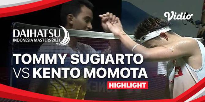 VIDEO: Highlights Indonesia Masters 2021, Tommy Sugiarto Telan Kekalahan Lawan Kento Momota
