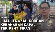 Lima Jenazah Korban Kebakaran Kapal Teridentifikasi
