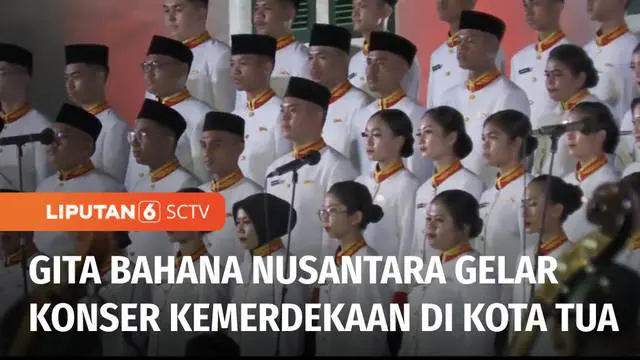 VIDEO: Gita Bahana Nusantara Gelar Konser Kemerdekaan di Plaza Fatahillah Jelang HUT ke-78 RI