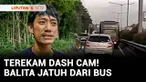 Dash cam mobil merekam momen saat seorang balita terjatuh dari dalam bus di tol JORR Jakarta. Balita itu berhasil diselamatkan pengendara mobil yang melaju di belakang bus.