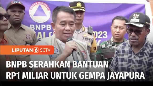 BNPB menyerahkan bantuan dana siap pakai dan sembako senilai Rp 1 miliar untuk mempercepat penanganan darurat gempa yang terjadi di Kota Jayapura.