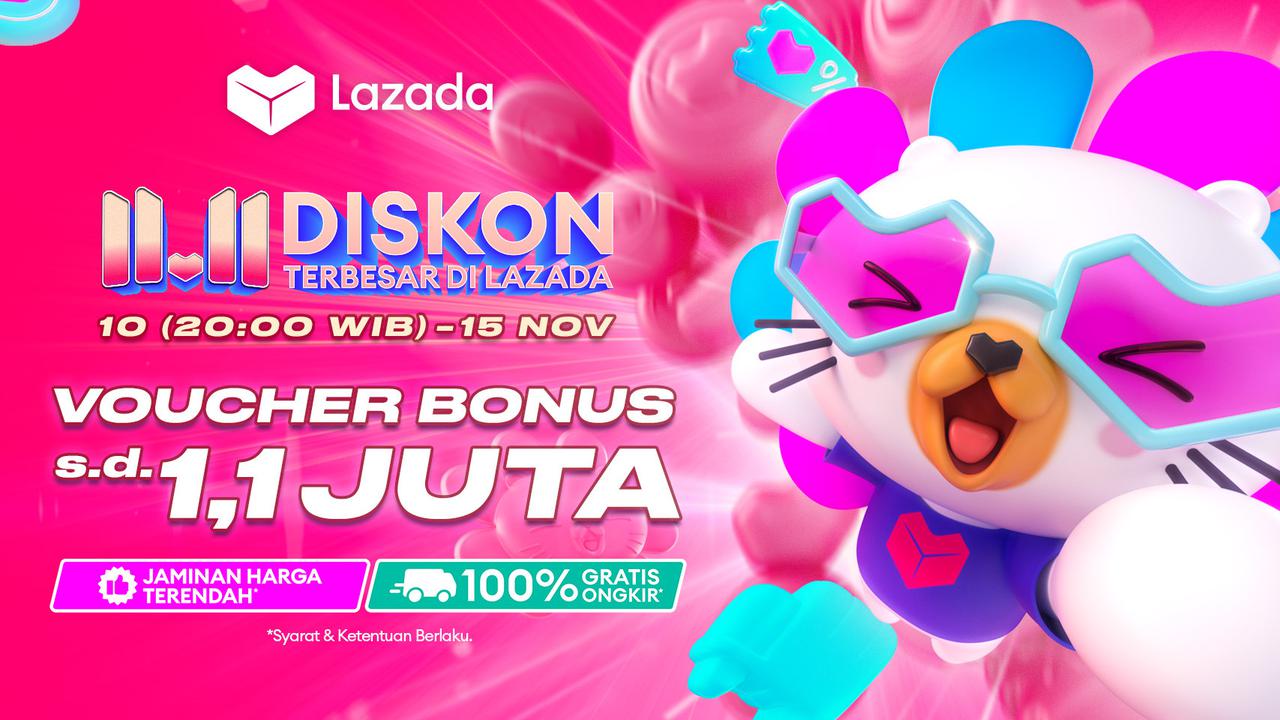 Ini Detail Promo yang Bisa Dinikmati di Promo 11.11 Diskon Terbesar Lazada