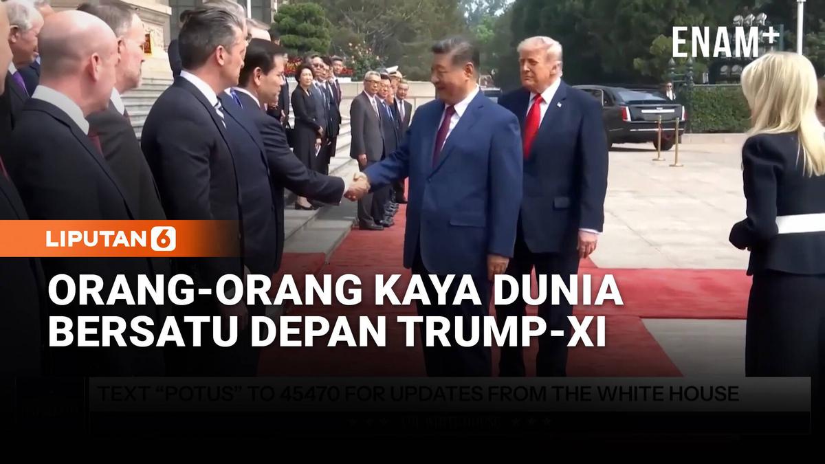 Ketika Xi Jinping &amp; Trump Persatukan Orang Orang Terkaya Dunia Dalam Ruangan di Cina