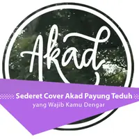 Yuk simak sederet cover lagu Akad milik Payung Teduh berikut yang wajib kamu dengar. (Foto: YouTube/Payung Teduh Official, Desain: Nurman Abdul Hakim/Bintang.com)