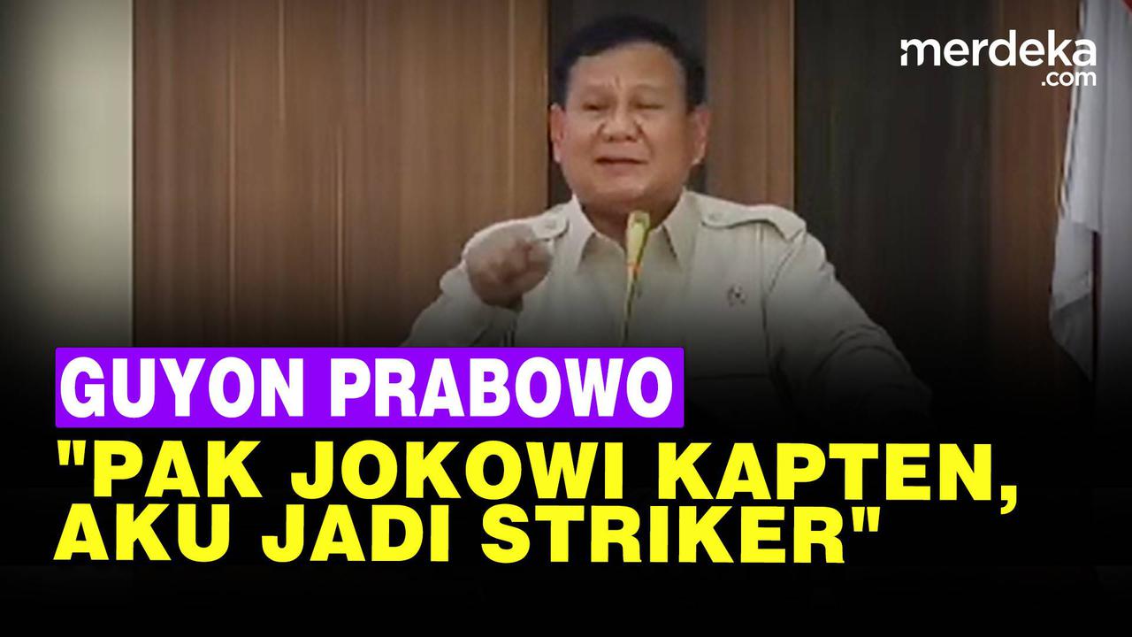 VIDEO: Candaan Prabowo "Kapten Kesebelasan Kita Pak Jokowi, Aku Strikernya"