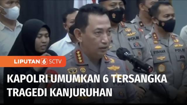 Kapolri Jenderal Polisi Listyo Sigit mengumumkan enam nama tersangka tragedi kanjuruhan. Dua dari enam tersangka adalah Ketua PT Liga Indonesia Baru dan panitia penyelenggara pertandingan Arema melawan Persebaya.