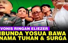 VIDEO: Luapan Emosi Ibu Yosua Tanggapi Vonis Ringan Eliezer Bawa Nama Tuhan dan Surga