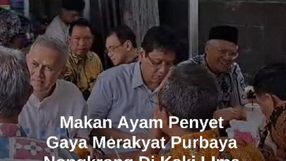 Nongkrong Merakyat, Gaya Menkeu Purbaya Makan Siang Ayam Penyet di Warung Kaki Lima