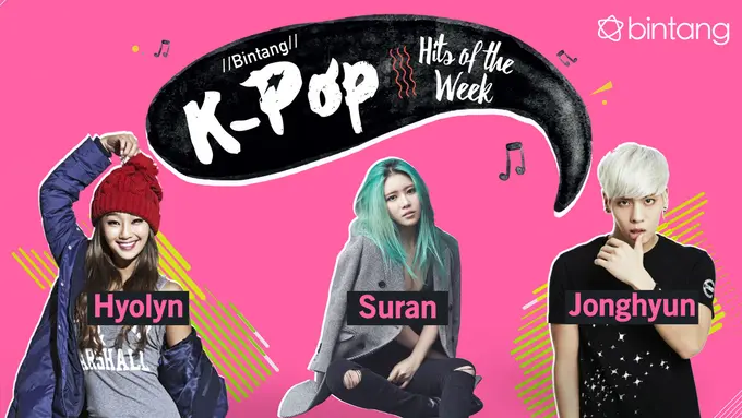 [Bintang] Bintang K-Pop Hits of the Week: Suran, Jonghyun, IU, Hyolyn