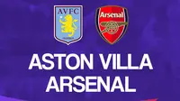 Liga Inggris: Aston Villa Vs Arsenal. (Bola.com/Dody Iryawan)