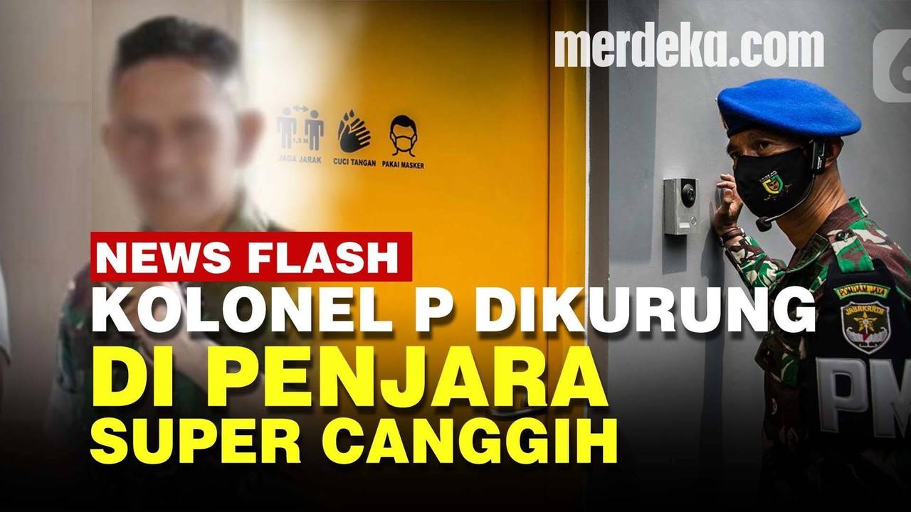 VIDEO: Begini Bentuk Penjara Militer Super Canggih AD Tempat Kolonel P Ditahan