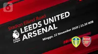 Leeds United vs Arsenal (Liputan6.com/Abdillah)