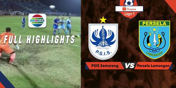 VIDEO: Highlights Shopee Liga 1, PSIS Semarang Kalahkan Persela Lamongan 2-0