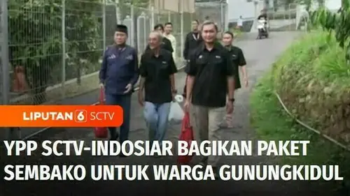 VIDEO: YPP SCTV-Indosiar Bagikan Paket Sembako untuk Warga Sekitar Gunungkidul