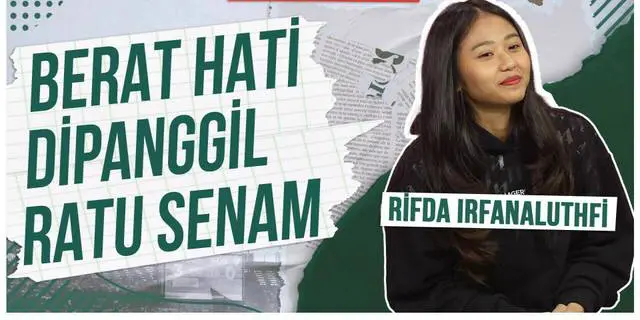 VIDEO: Lebih Dekat Rifda Irfanaluthfi, Curhat Perjuangan Olimpiade 2024