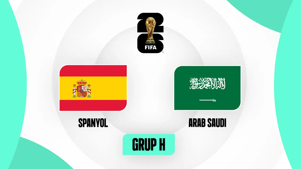 Spanyol vs Arab Saudi, Piala Dunia 2026
