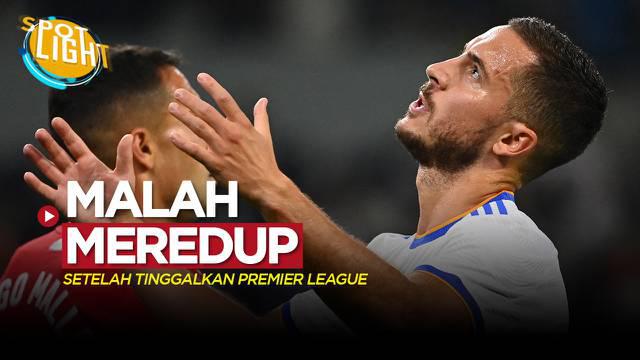 Berita video spotlight kali ini membahas tentang empat pemain ternama yang gagal bersinar setelah meninggalkan Premier League, salah satunya ialah Eden Hazard.