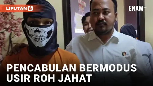 VIDEO: Kacau! 'Dukun' di Banten Cabuli Pasien dengan Modus Pengobatan dan Pengusiran Roh Jahat